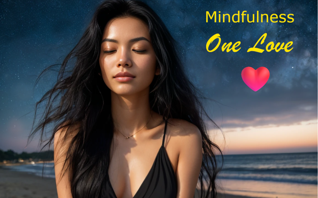 🌸 One Love – Naked With the Moment 🌸 Mindfulness 🌸